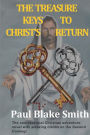 The Treasure Keys to Christ's Return