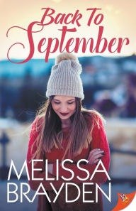 Download books free for kindle fire Back to September 9781635555769 by Melissa Brayden in English