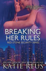 Breaking Her Rules