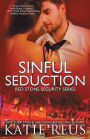 Sinful Seduction (Red Stone Security Series #8)