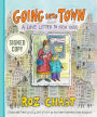 Going into Town: A Love Letter to New York (Signed Book)