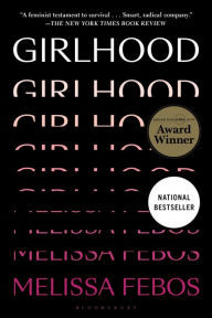 Title: Girlhood, Author: Melissa Febos