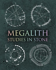 Free pdf downloads books Megalith: Studies in Stone PDF DJVU FB2 9781635573152