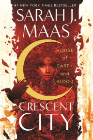 Title: House of Earth and Blood (Crescent City Series #1), Author: Sarah J. Maas