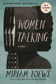 Title: Women Talking, Author: Miriam Toews