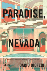 Title: Paradise, Nevada, Author: Dario Diofebi