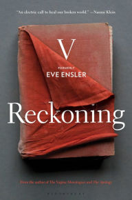 Title: Reckoning, Author: V (formerly Eve Ensler)