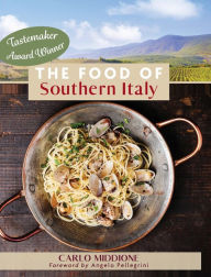 Title: The Food of Southern Italy: (New Edition), Author: Carlo Middione