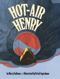 Title: Hot-Air Henry (Reading Rainbow Books), Author: Mary Calhoun