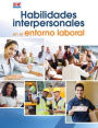 Soft Skills for the Workplace (Spanish Edition) / Edition 1