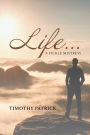 Life... A Fickle Mistress