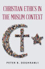 Christian Ethics in the Muslim Context