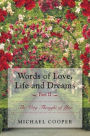 Words of Love, Life and Dreams Part II-The Very Thought of You