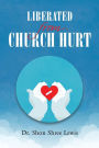 Liberated from Church Hurt