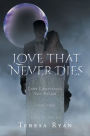 Love That Never Dies