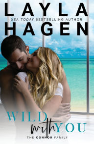 Title: Wild With You, Author: Layla Hagen