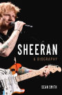 Sheeran: A Biography