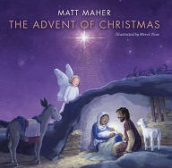 Title: The Advent of Christmas, Author: Matt Maher