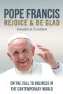 Rejoice and Be Glad: On the Call to Holiness in the Contemporary World (Gaudete et Exsultate)