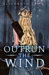 Title: Outrun the Wind, Author: Elizabeth Tammi