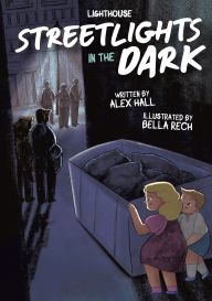 Title: Streetlights in the Dark, Author: Alex Hall