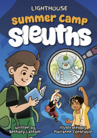 Title: Summer Camp Sleuths, Author: Bethany Latham