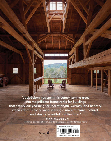 Hand Hewn: The Traditions, Tools, and Enduring Beauty of Timber Framing