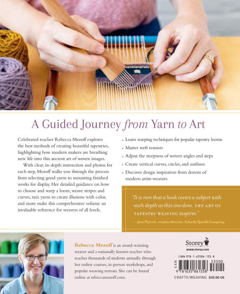 The Art of Tapestry Weaving: A Complete Guide to Mastering the Techniques for Making Images with Yarn