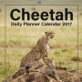 Cheetah: Daily Planner Calendar 2017