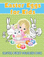 Easter Eggs for Kids: Easter Bunny Coloring Book