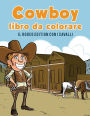 Cowboy libro da colorare: Il Rodeo Edition con i cavalli