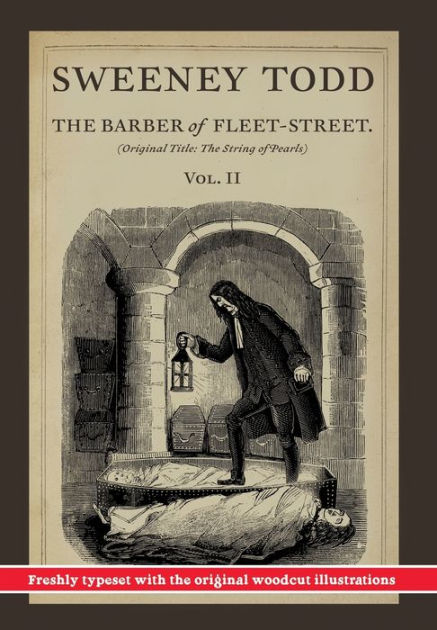 Sweeney Todd The Barber Of Fleet Street Vol Ii Original Title The