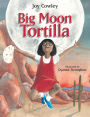 Big Moon Tortilla