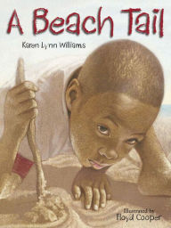 Title: A Beach Tail, Author: Karen Lynn Williams