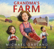 Title: Grandma's Farm, Author: Michael Garland