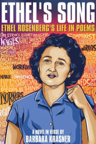 Title: Ethel's Song: Ethel Rosenberg's Life in Poems, Author: Barbara Krasner