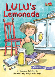 Title: Lulu's Lemonade, Author: Barbara deRubertis