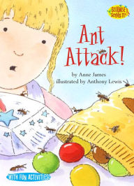 Title: Ant Attack!, Author: Anne James