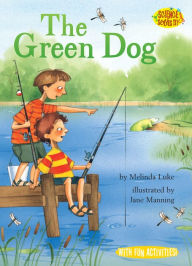 Title: The Green Dog, Author: Melinda Luke