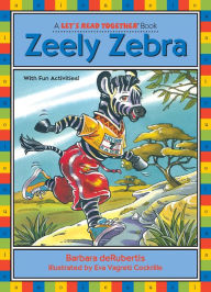 Title: Zeely Zebra, Author: Barbara deRubertis
