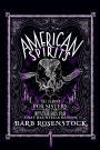 American Spirits: The Famous Fox Sisters and the Mysterious Fad that Haunted a Nation