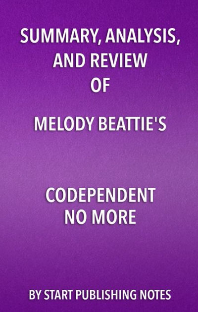 Codependent No More Book Summary