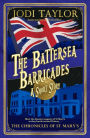 The Battersea Barricades (Chronicles of St. Mary's Short Story)