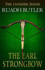 The Earl Strongbow