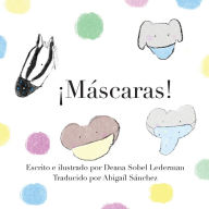 Title: ¡Máscaras!, Author: Deana Sobel Lederman