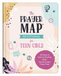Alternative view 1 of The Prayer Map Devotional for Teen Girls: 28 Weeks of Inspiring Readings Plus Weekly Guided Prayer Maps