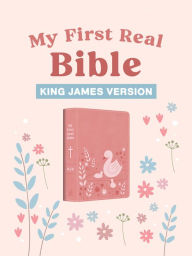 Title: My First Real Bible (girls' cover): King James Version, Author: Barbour Publishing