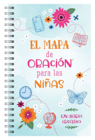 Title: El mapa de oraci n para las ni as: Un diario creativo, Author: Barbour Publishing
