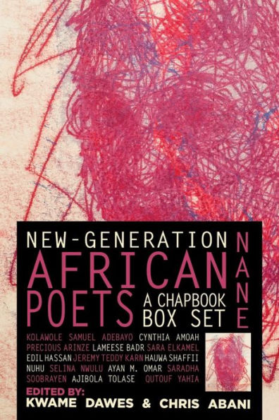 Nane: New-Generation African Poets: A Chapbook Box Set: Hardcover Anthology Edition