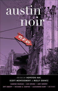 Title: Austin Noir, Author: Hopeton Hay